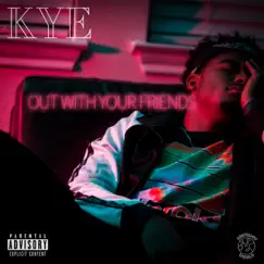 Out with Your Friends (feat. Tron-Legac) - Single by Hvppycvmper album reviews, ratings, credits