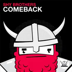 Comeback - Single by Shy Brothers album reviews, ratings, credits