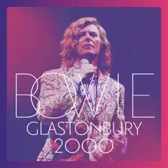 Glastonbury 2000 (Live) by David Bowie album reviews, ratings, credits
