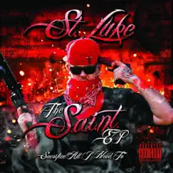 The S.A.I.N.T. - EP by St. Luke album reviews, ratings, credits
