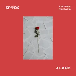 Alone - Single by Spuds & Airinna Namara album reviews, ratings, credits