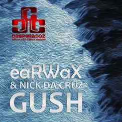 Gush (Dub Mix) Song Lyrics