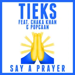 Say a Prayer (feat. Chaka Khan & Popcaan) Song Lyrics