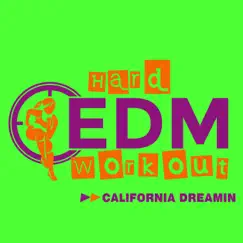 California Dreamin (Workout Mix 140 bpm) Song Lyrics