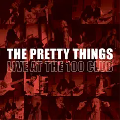 The Pretty Things (Live at the 100 Club) by The Pretty Things album reviews, ratings, credits