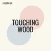 Touching Wood - Single album lyrics, reviews, download