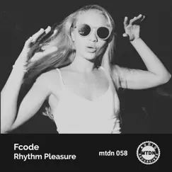 Rhythm Pleasure - Single by Fcode album reviews, ratings, credits