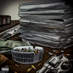OverWorked & Underpaid by SwizZy B album reviews, ratings, credits