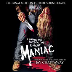 Maniac's Theme (End Titles) Song Lyrics