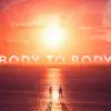Body to Body (feat. Atëna) - Single album lyrics, reviews, download