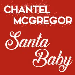 Santa Baby - Single by Chantel McGregor album reviews, ratings, credits