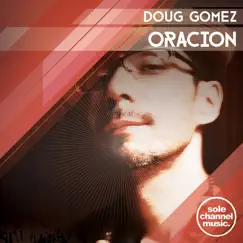 Oracion by Doug Gomez album reviews, ratings, credits