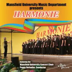 Harmonie (Live) by Peggy Dettwiler & Mansfield University Concert Choir album reviews, ratings, credits