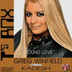 I Found Love (feat. Kadesh) [Terry Hunter & Greg Winfield Inst] Song Lyrics