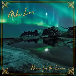 Reason for the Season by Mike Love album reviews, ratings, credits