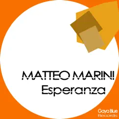 Esperanza - Single by Matteo Marini album reviews, ratings, credits