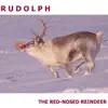 Rudolph the Red Nosed Reindeer - Single album lyrics, reviews, download