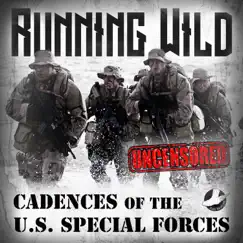 Running Wild: Cadences of the U.S. Special Forces by Double Time Records album reviews, ratings, credits