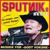 Sputniks Beste - 24 sanger som rystet Norge album lyrics, reviews, download