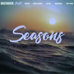 Seasons (feat. Neelam, Kaylah Sharve', Luh Kel, Mac Royals & Tony Verra) - Single by Drathoven album reviews, ratings, credits