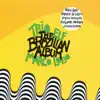 The Brazilian Album (with Marco Lobo & Maria Gadu) album lyrics, reviews, download