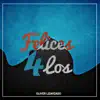 Felices los 4 (Acoustic) - Single album lyrics, reviews, download