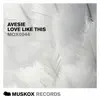 Love Like This - Single album lyrics, reviews, download