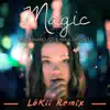 Magic (LöKii Remix) - Single album lyrics, reviews, download