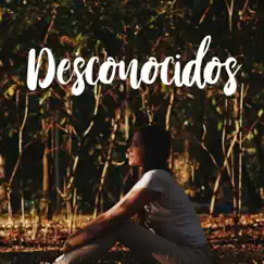 Desconocidos - Single by Laura Naranjo album reviews, ratings, credits