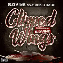Clipped Wings (feat. D-Rage) Song Lyrics