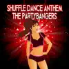 Shuffle Dance Anthem - Single album lyrics, reviews, download
