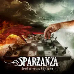 Death Is Certain, Life Is Not by Sparzanza album reviews, ratings, credits