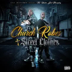 Church Robes / Street Clothes by The Under God Disciplez album reviews, ratings, credits