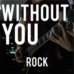 Without You Song Lyrics