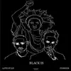 Black Is (feat. AJ Peoples) - Single album lyrics, reviews, download