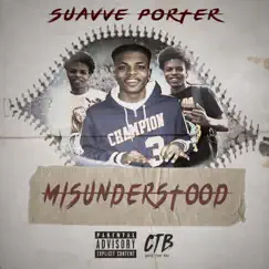 Misunderstood by Suavve Porter album reviews, ratings, credits