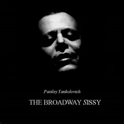 The Broadway Sissy by Paisley Yankolovich album reviews, ratings, credits