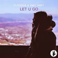 Let U Go Song Lyrics