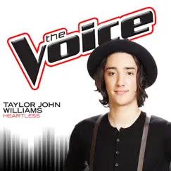 Heartless (The Voice Performance) - Single by Taylor John Williams album reviews, ratings, credits