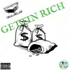 Gettin Rich (feat. Breana Marin) - Single album lyrics, reviews, download