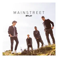 #Play - EP by Mainstreet album reviews, ratings, credits