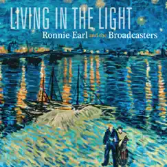 Living In the Light by Ronnie Earl album reviews, ratings, credits