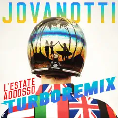 L'estate addosso turbo remix by Jovanotti album reviews, ratings, credits