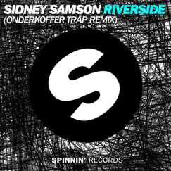 Riverside (Onderkoffer Trap Remix) Song Lyrics