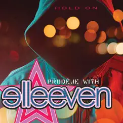 Hold On (feat. Prodéje) - Single by Ellee Ven album reviews, ratings, credits