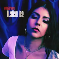 Italian Ice - Single by Moistbreezy album reviews, ratings, credits