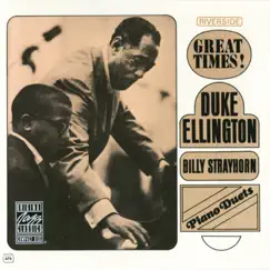 Great Times! - Piano Duets by Billy Strayhorn & Duke Ellington album reviews, ratings, credits