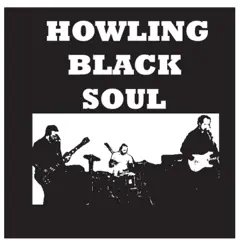 Howling Black Soul by Howling Black Soul album reviews, ratings, credits