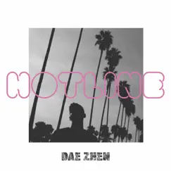 Hotline - Single by Dae Zhen album reviews, ratings, credits