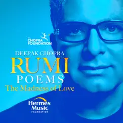 Rumi Poems (The Madness of Love) - Single by Deepak Chopra album reviews, ratings, credits